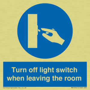 Turn off light switch when leaving the room